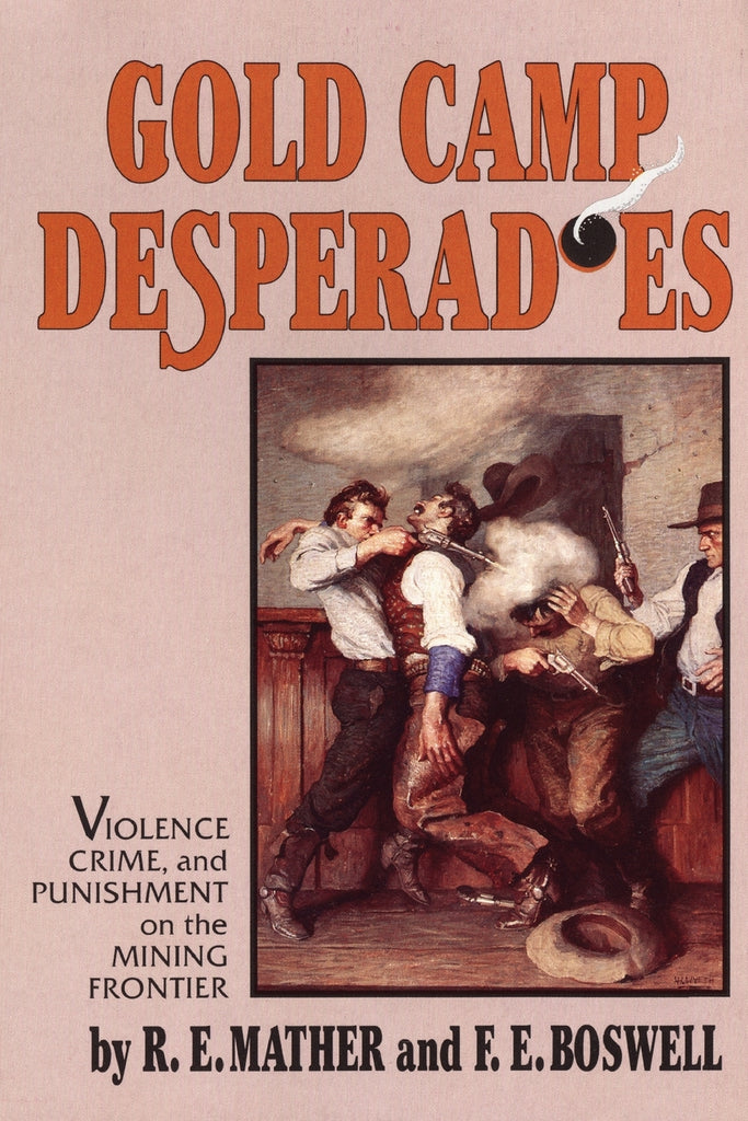 Gold Camp Desperadoes