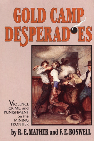 Gold Camp Desperadoes