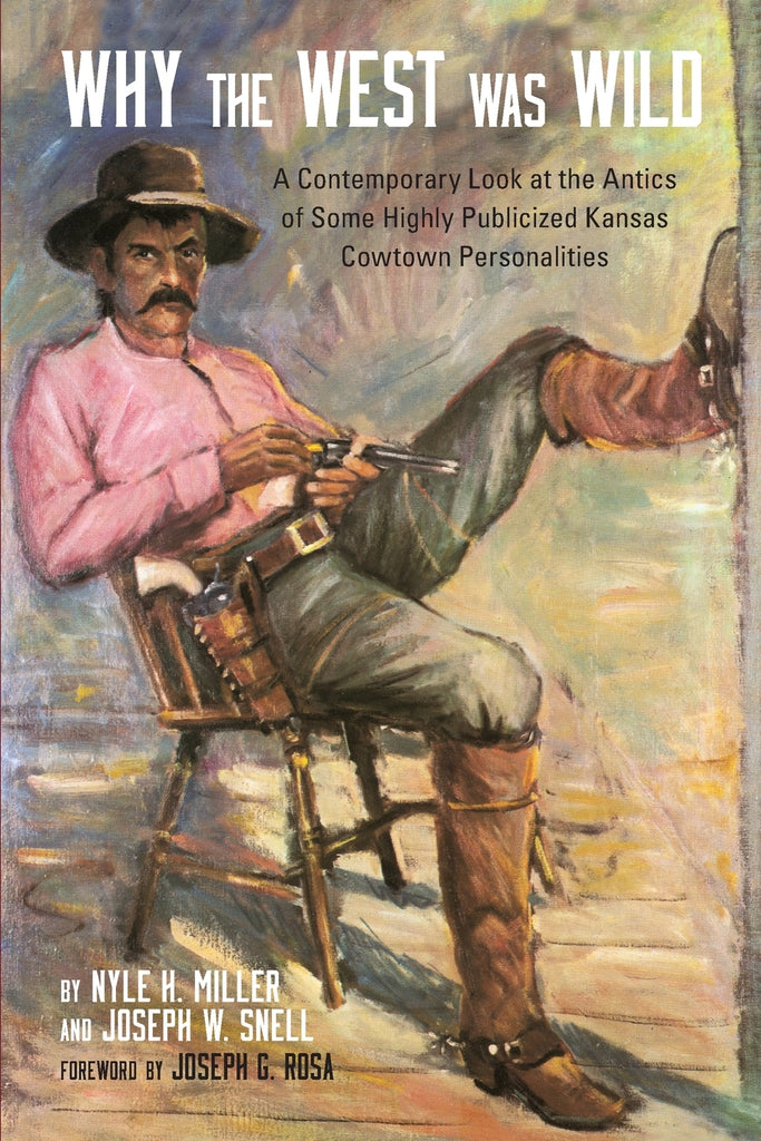 Why the West Was Wild