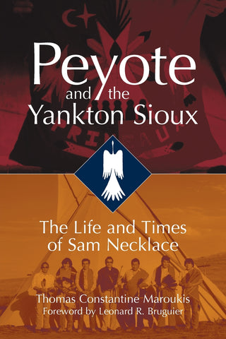 Peyote and the Yankton Sioux