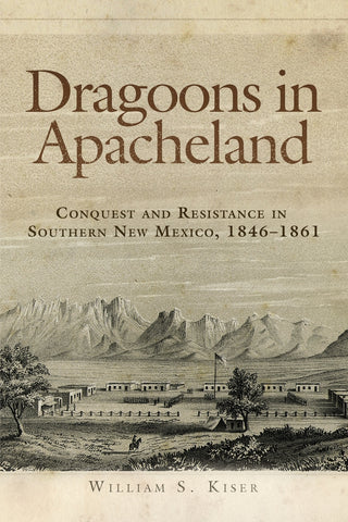 Dragoons in Apacheland