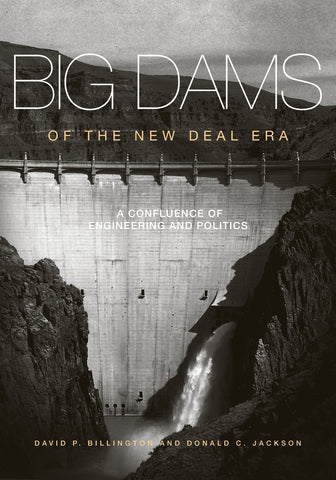 Big Dams of the New Deal Era