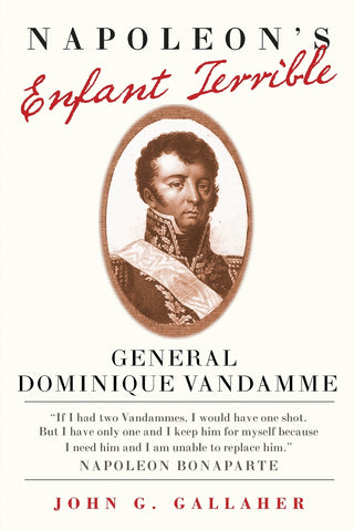 Napoleon's Enfant Terrible