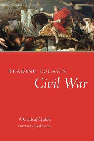 Reading Lucan's Civil War