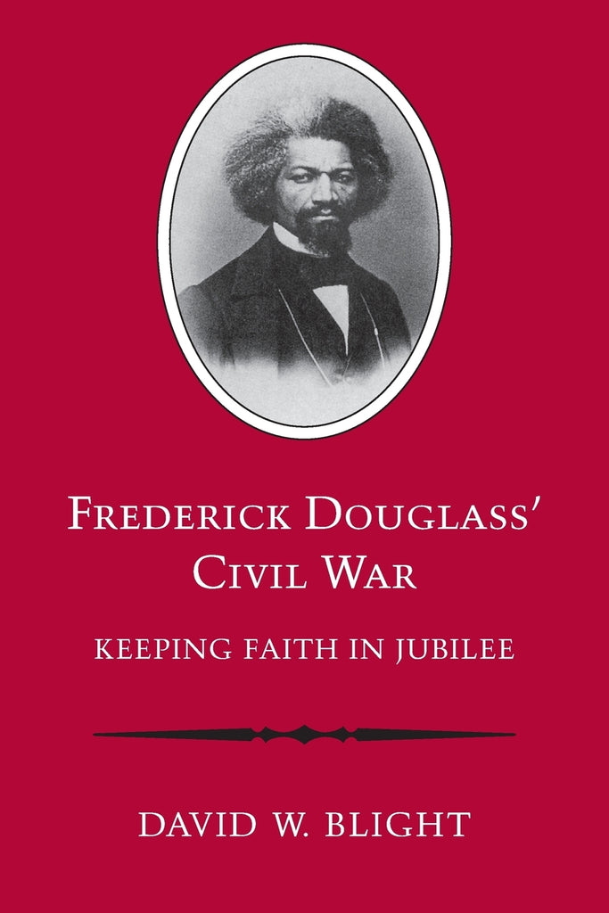 Frederick Douglass' Civil War