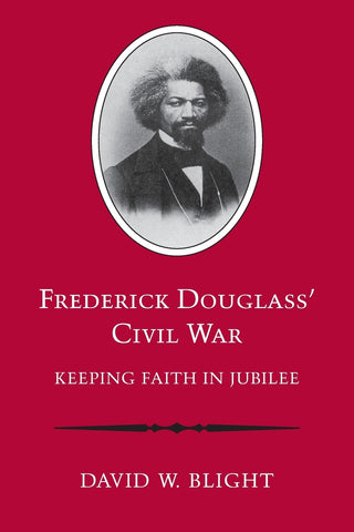 Frederick Douglass' Civil War