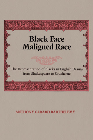 Black Face Maligned Race