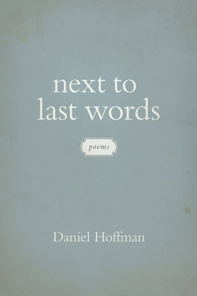 Next to Last Words