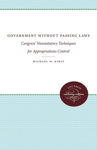 Government Without Passing Laws