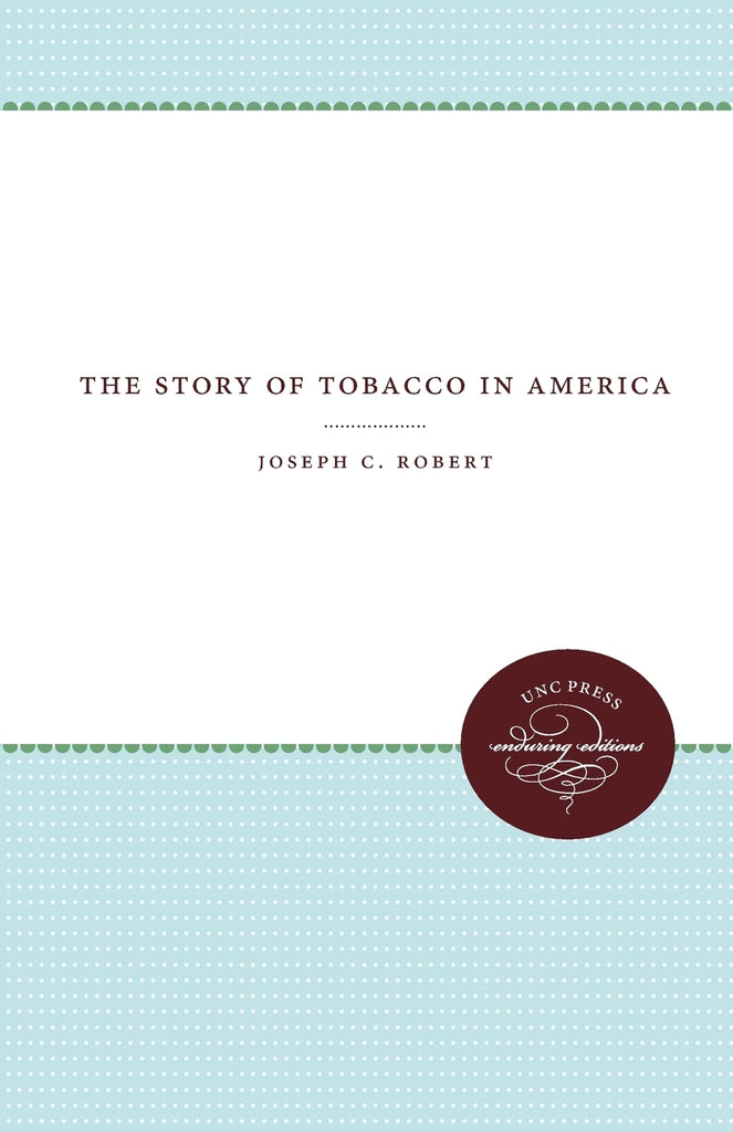 The Story of Tobacco in America