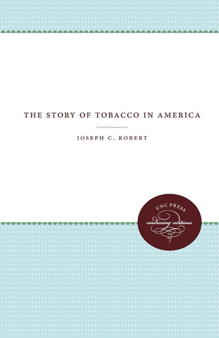 The Story of Tobacco in America