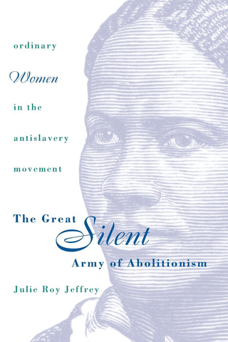 The Great Silent Army of Abolitionism