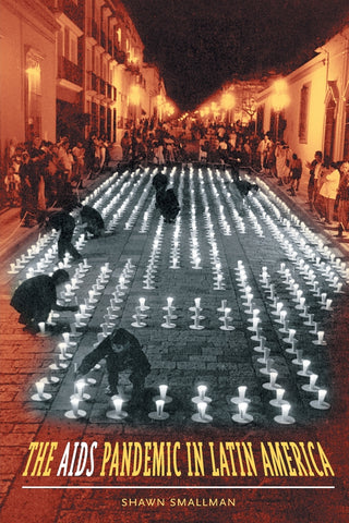 The AIDS Pandemic in Latin America