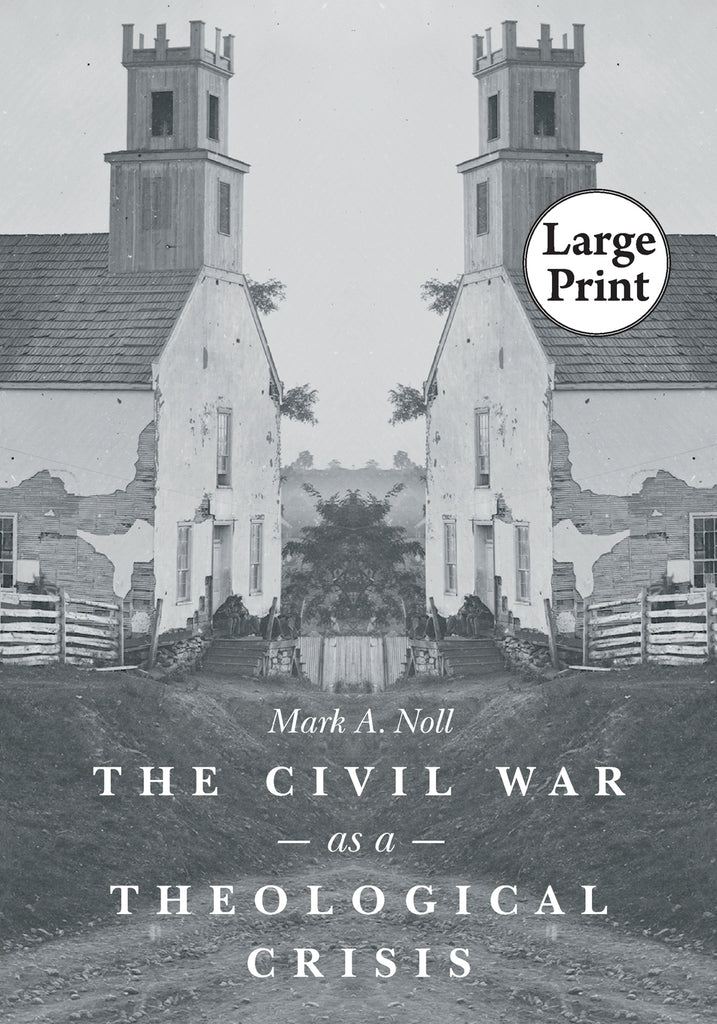 Civil War as a Theological Crisis