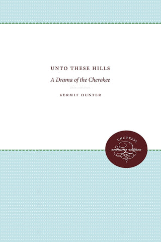 Unto These Hills