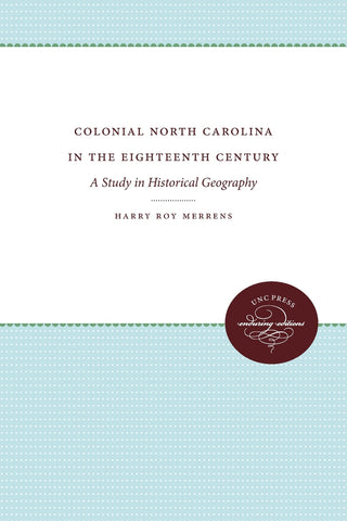 Colonial North Carolina in the Eighteenth Century