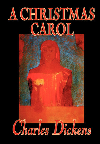 A Christmas Carol by Charles Dickens, Fiction, Classics