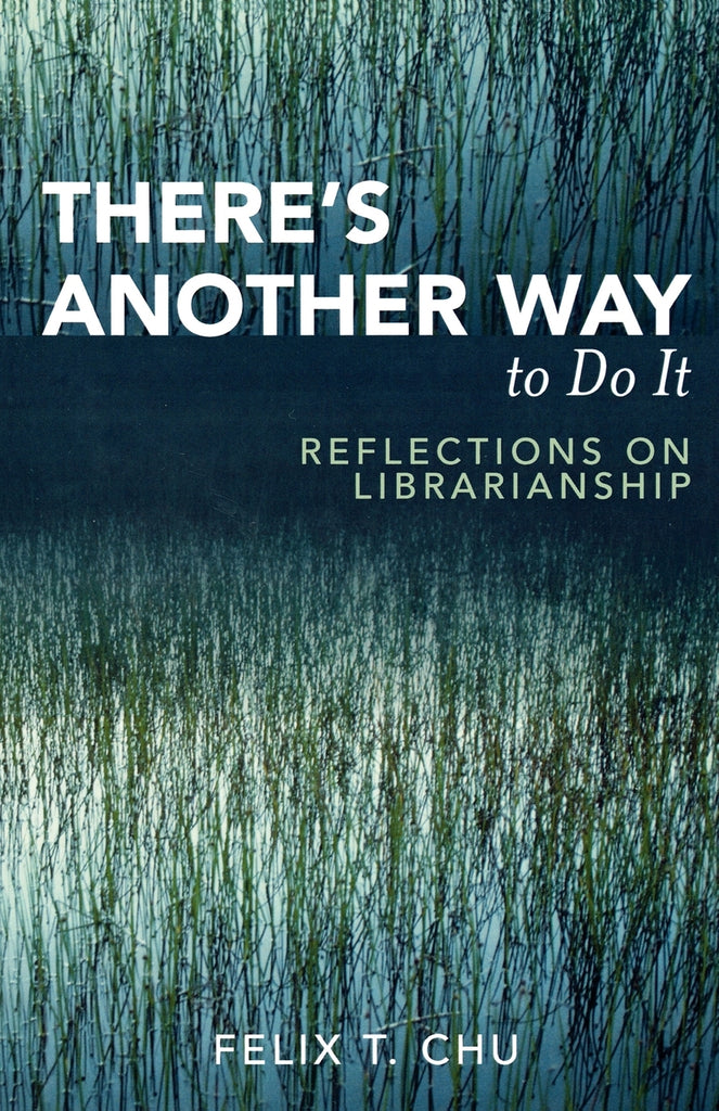 There's Another Way to Do It