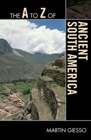 A to Z of Ancient South America