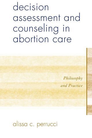 Decision Assessment and Counseling in Abortion Care