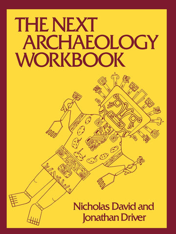 The Next Archaeology Workbook