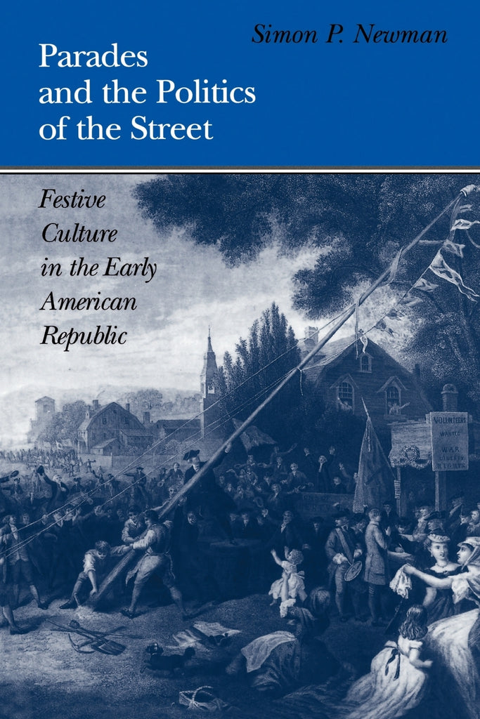 Parades and the Politics of the Street