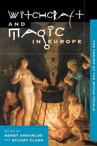 Witchcraft and Magic in Europe, Volume 4