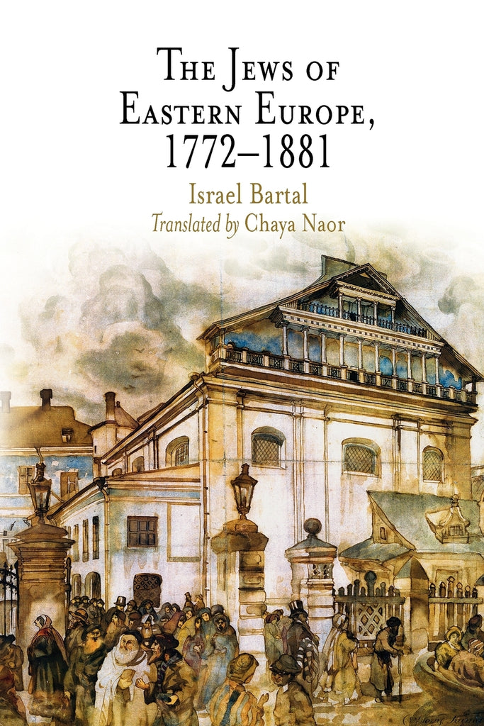 The Jews of Eastern Europe, 1772-1881