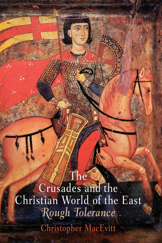 Crusades and the Christian World of the East