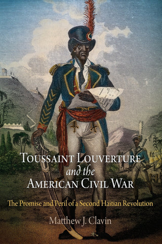 Toussaint Louverture and the American Civil War