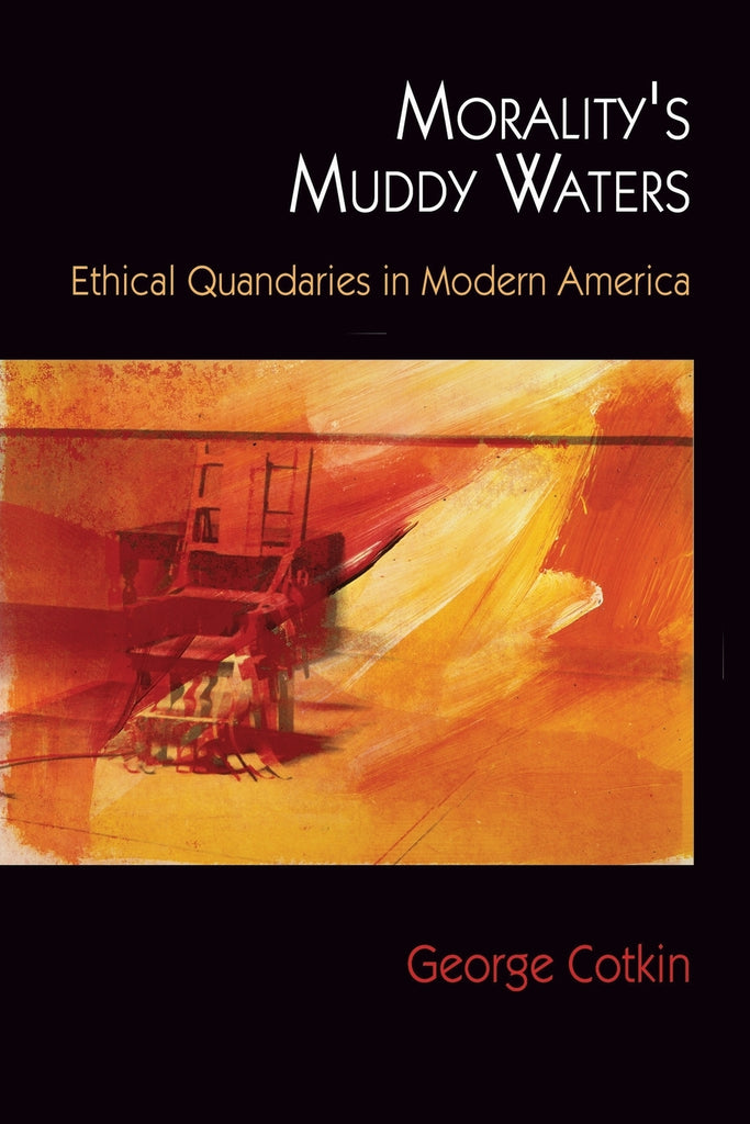 Morality's Muddy Waters