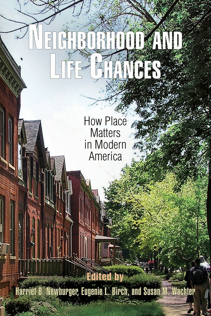 Neighborhood and Life Chances