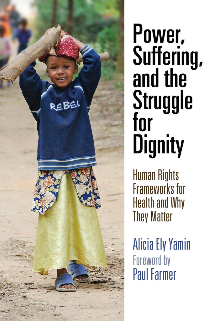 Power, Suffering, and the Struggle for Dignity