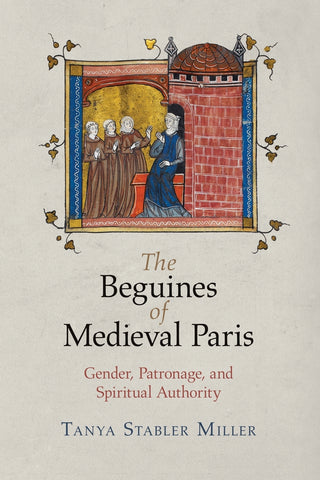 The Beguines of Medieval Paris