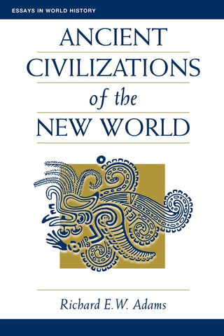 Ancient Civilizations Of The New World