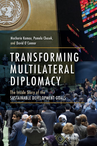Transforming Multilateral Diplomacy