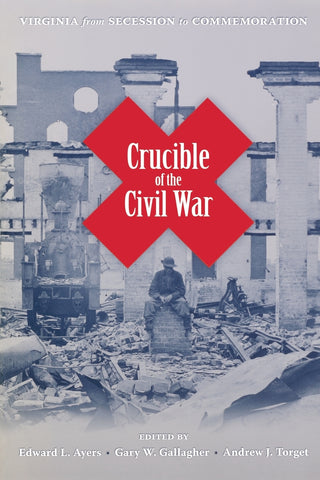 Crucible of the Civil War