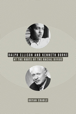 Ralph Ellison and Kenneth Burke