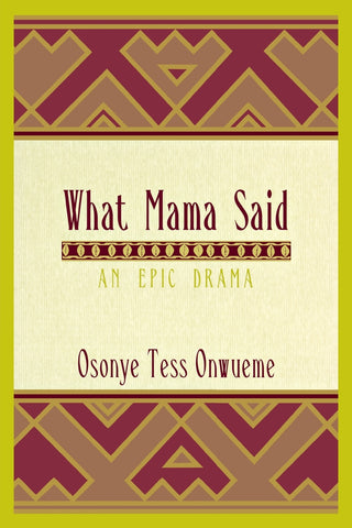 What Mama Said