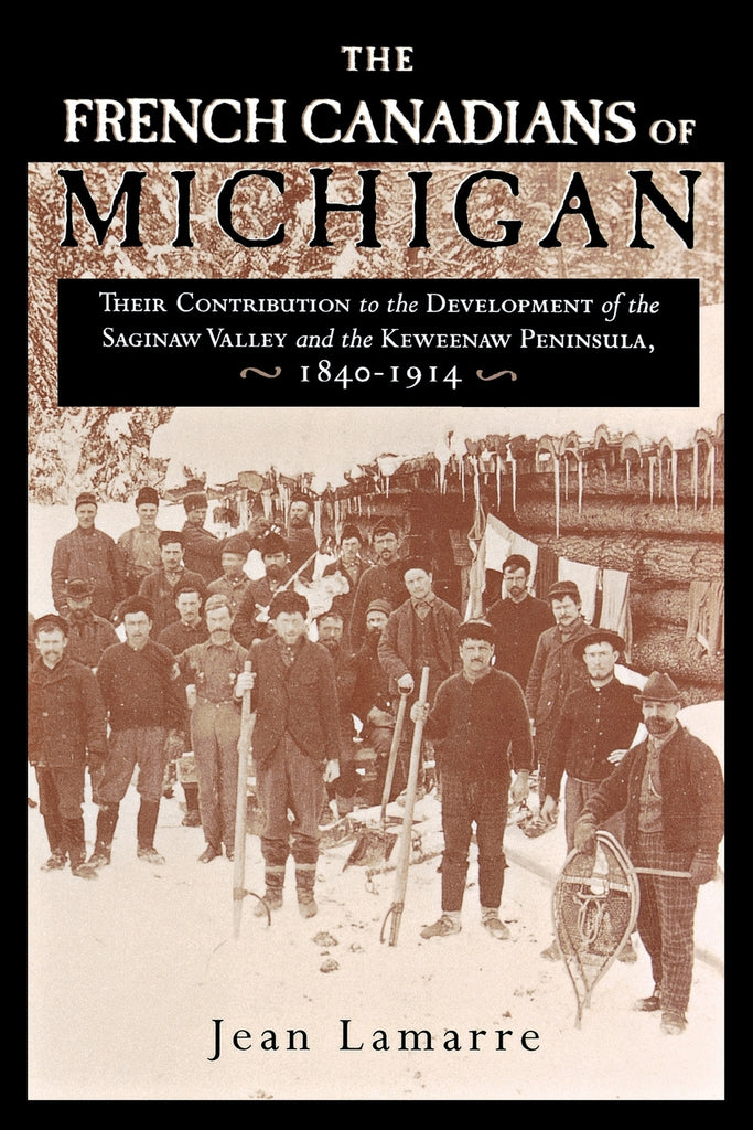 The French Canadians of Michigan