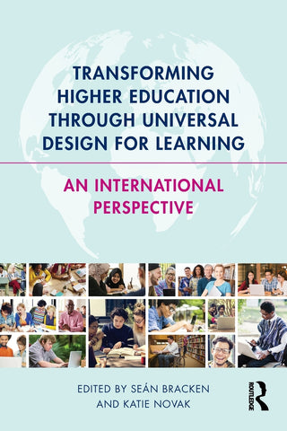 Transforming Higher Education Through Universal Design for Learning