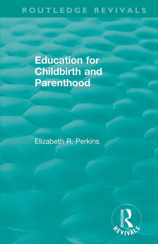 Education for Childbirth and Parenthood