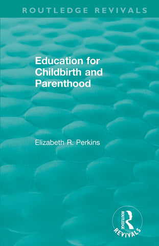 Education for Childbirth and Parenthood