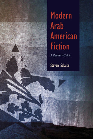 Modern Arab American Fiction