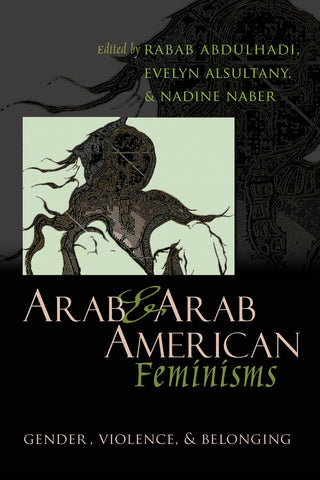 Arab & Arab American Feminisms