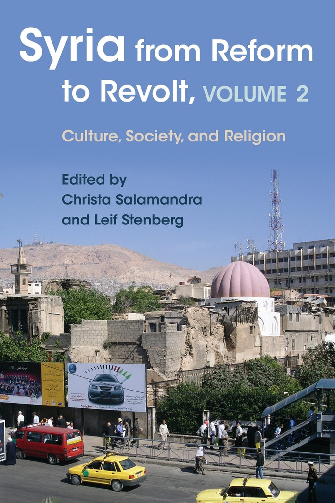 Syria from Reform to Revolt, Volume 2