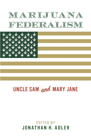 Marijuana Federalism