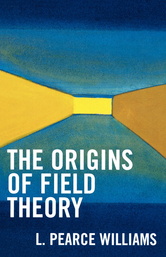 Origins of Field Theory