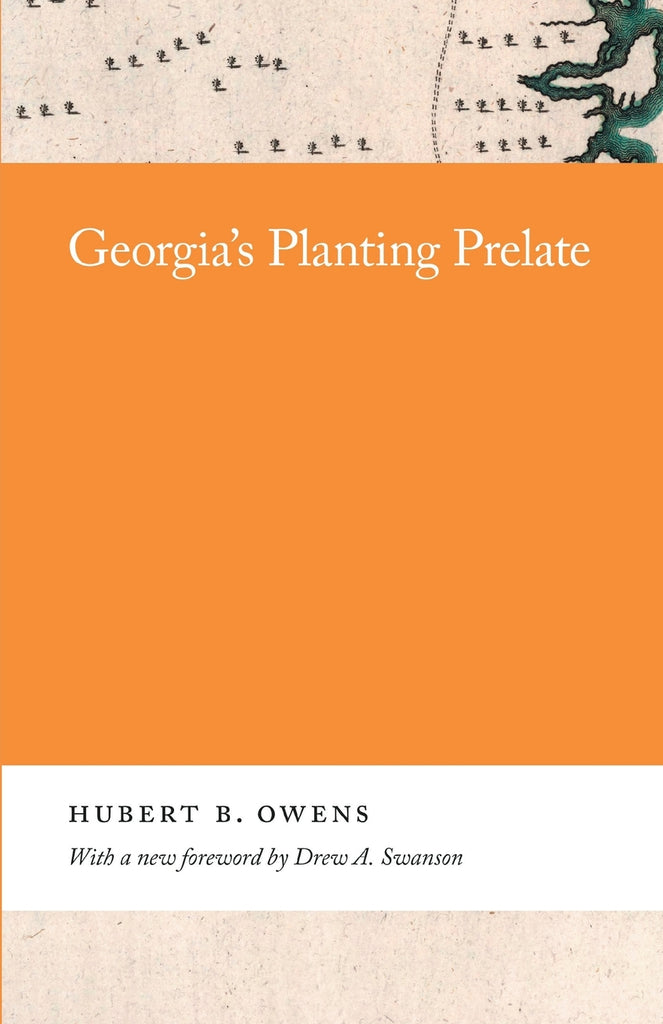 Georgia's Planting Prelate