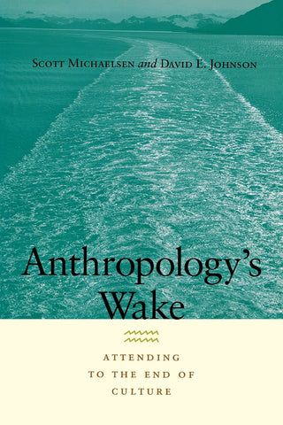 Anthropology's Wake